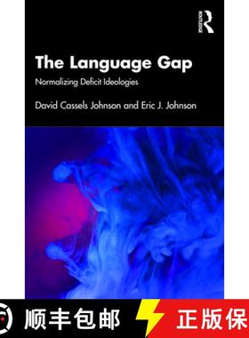 【3-4周达】The Language Gap: Normalizing Deficit Ideologies [9781138674011]