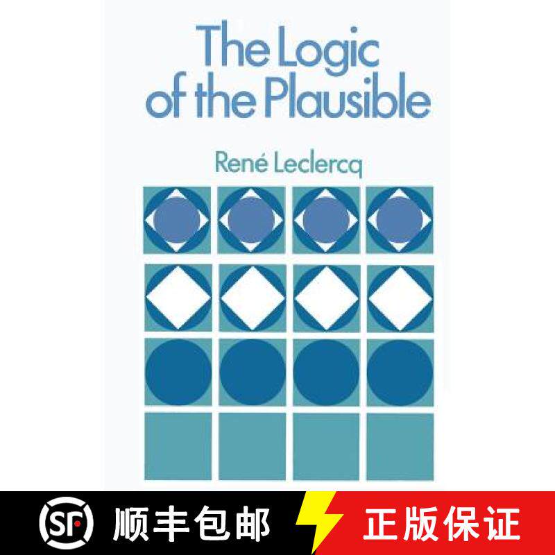 【3-4周达】The Logic of the Plausible and Some of Its Applications [9781468407440]