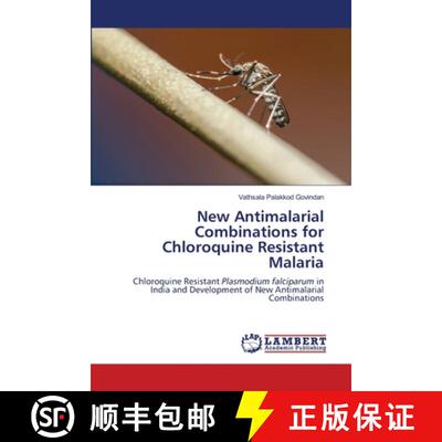 预订 New Antimalarial Combinations for Chloroquine Resistant Malaria [9786205639818]