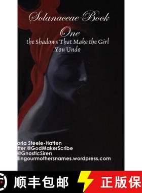 【3-4周达】Solanaceae Book One: the Shadows That Make... (Hardcover Ed) [9781365238499]
