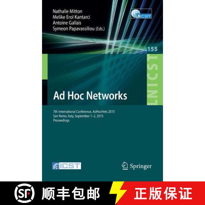 【3-4周达】Ad Hoc Networks : 7th International Conference, AdHocHets 2015, San Remo, Italy, September... [9783319250663]