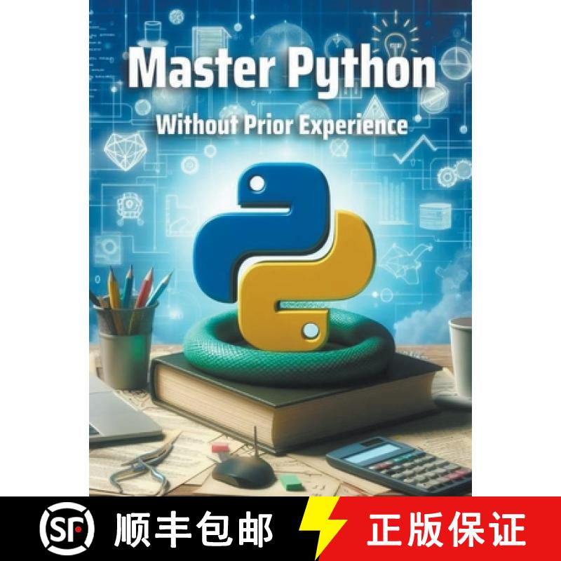 【3-4周达】Master Python  Without Prior Experience [9798224550609]