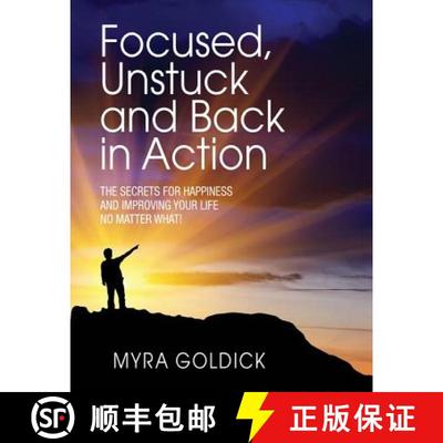 【3-4周达】Focused, Unstuck, and Back in Action: A guide to happiness no matter what [9780692232002]