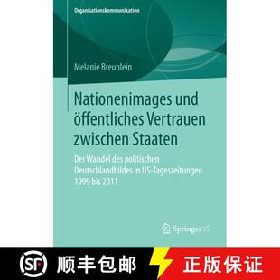 【3-4周达】Nationenimages und öffentliches Vertrauen zwischen Staaten : Der Wandel des politischen D... [9783658145279]