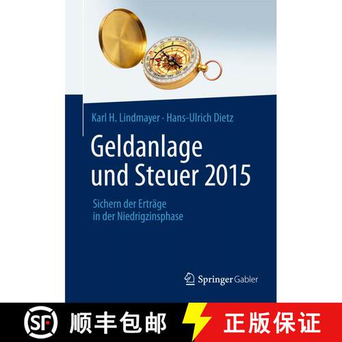 【3-4周达】精装 Geldanlage und Steuer 2015: Sichern der Erträge in der Niedrigzinsphase [9783658059866]