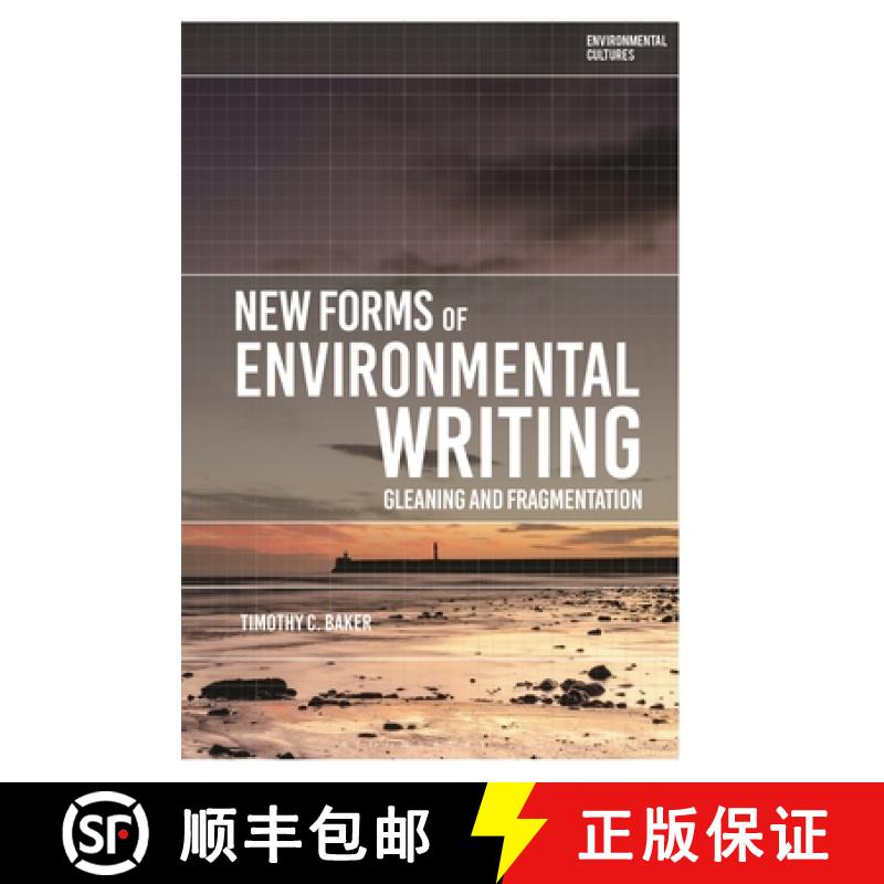 预订 New Forms of Environmental Writing: Gleaning and Fragmentation [9781350271319]