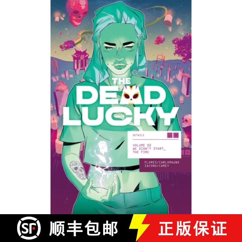 【3-4周达】The Dead Lucky Volume 2: We Didn't Start the Fire [9781534397224]