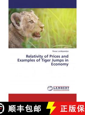预订 Relativity of Prices and Examples of Tiger Jumps in Economy [9786200263131]