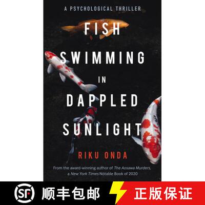【3-4周达】Fish Swimming in Dappled Sunlight [9781913394592]