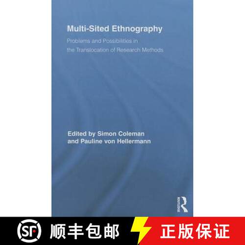【3-4周达】Multi-Sited Ethnography : Problems and Possibilities in the Translocation of Research Methods [9780415849012]