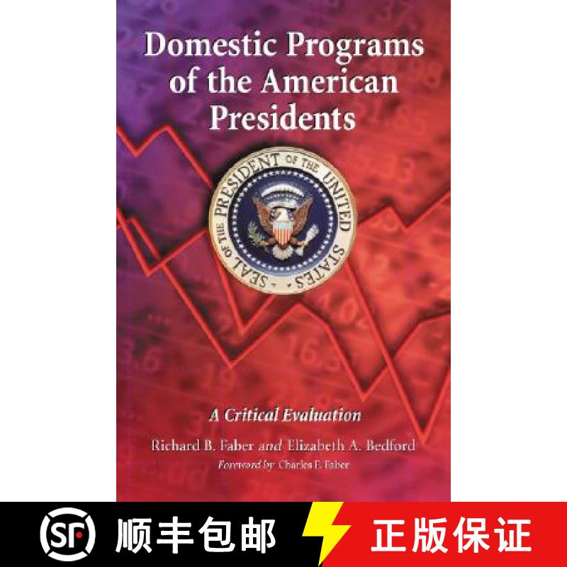 【2-3周达】Domestic Programs of the American Presidents : A Critical Evaluation [9780786431830]
