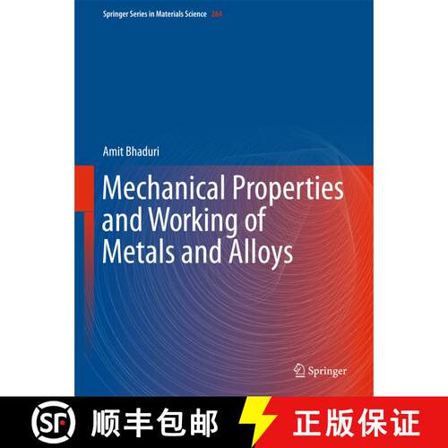 【3-4周达】精装 Mechanical Properties and Working of Metals and Alloys [9789811072086]