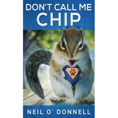 【4周达】Don't Call Me Chip [9784824103345]