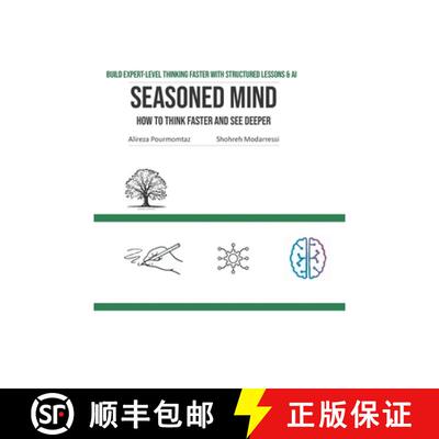 【3-4周达】Seasoned Mind: Build Expert-Level Thinking Faster with Structured Lessons & AI [9781069379504]