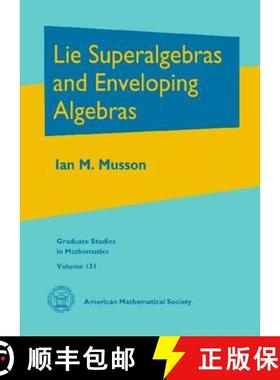 【3-4周达】Lie Superalgebras and Enveloping Algebras [9780821868676]