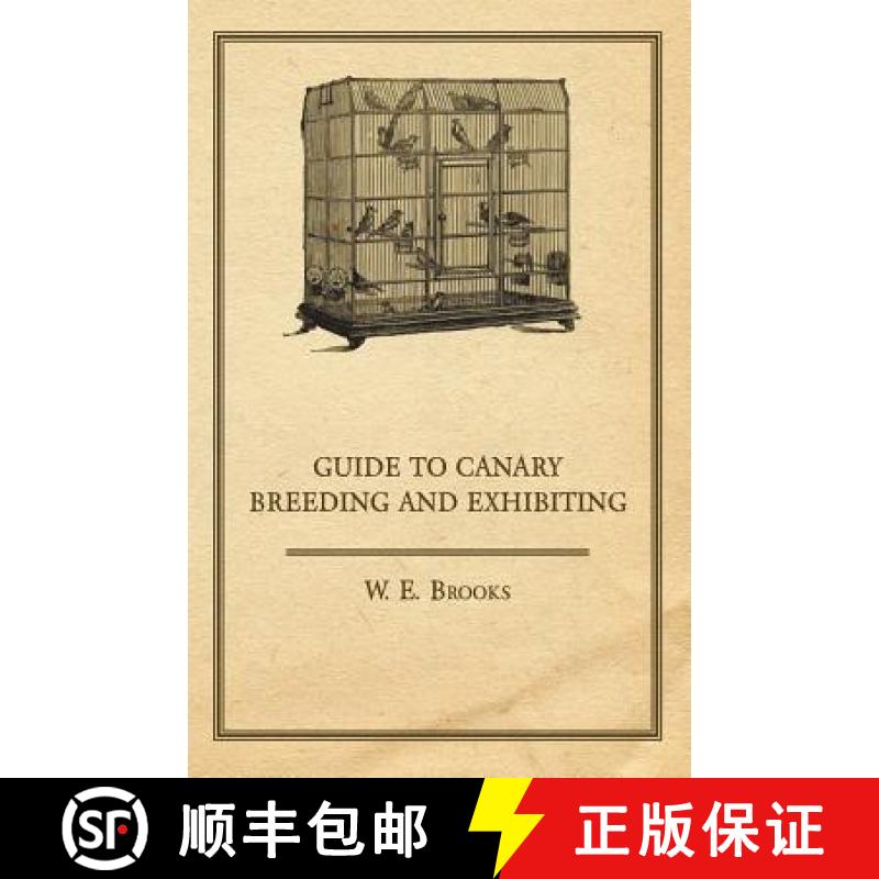 【4周达】Guide to Canary Breeding and Exhibiting [9781447410294]