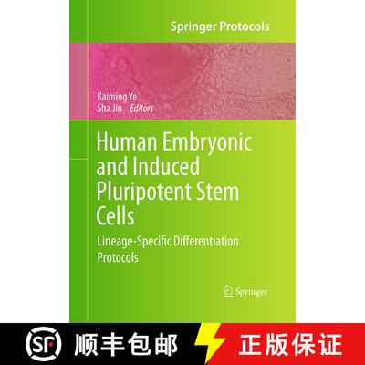 【3-4周达】Human Embryonic and Induced Pluripotent Stem Cells : Lineage-Specific Differentiation Prot... [9781493958931]