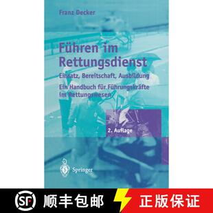 【3-4周达】Führen im Rettungsdienst : Einsatz, Bereitschaft, Ausbildung (2. Auflage 1996) [9783642647222]