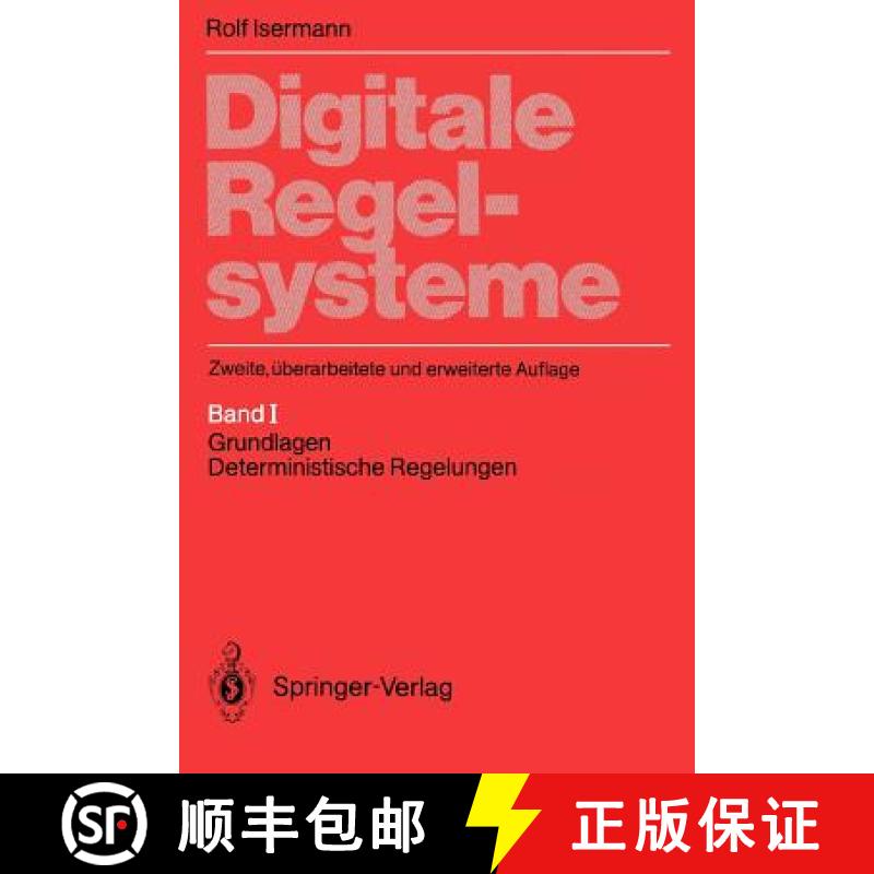 【3-4周达】Digitale Regelsysteme : Band 1: Grundlagen, deterministische Regelungen [9783540165965]