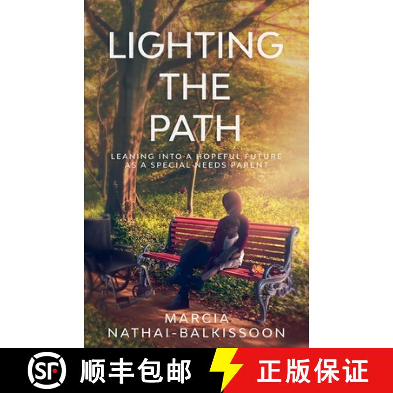 【3-4周达】Lighting the Path: Leaning into a Hopeful Future as a Special Needs Parent [9781950476213]