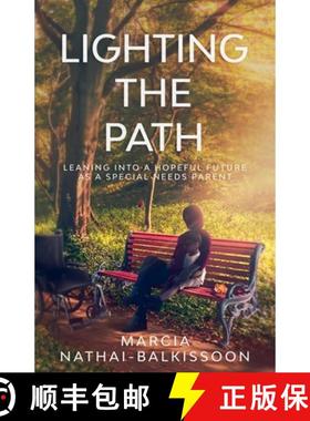 【3-4周达】Lighting the Path: Leaning into a Hopeful Future as a Special Needs Parent [9781950476213]