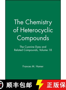 【3-4周达】精装 Chemistry Of Heterocyclic Compounds, Volume 18, Cyanine Dyes [Wiley化学化工] [9780470381816]