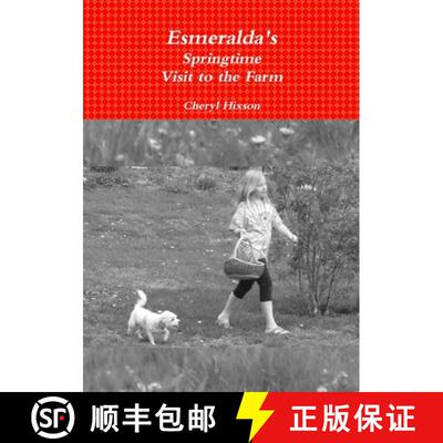 【3-4周达】Esmeralda's Springtime Visit to the Farm [9780359200832]