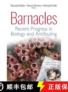 【3-4周达】Barnacles: Recent Progress in Biology and Antifouling [9781536134445]