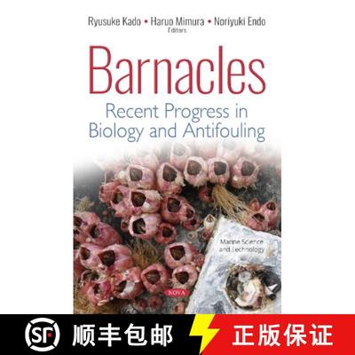 【3-4周达】Barnacles: Recent Progress in Biology and Antifouling [9781536134445]