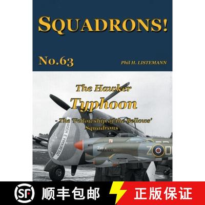 【3-4周达】The Hawker Typhoon: The 'Fellowship of the Bellows' Squadrons [9782494471108]