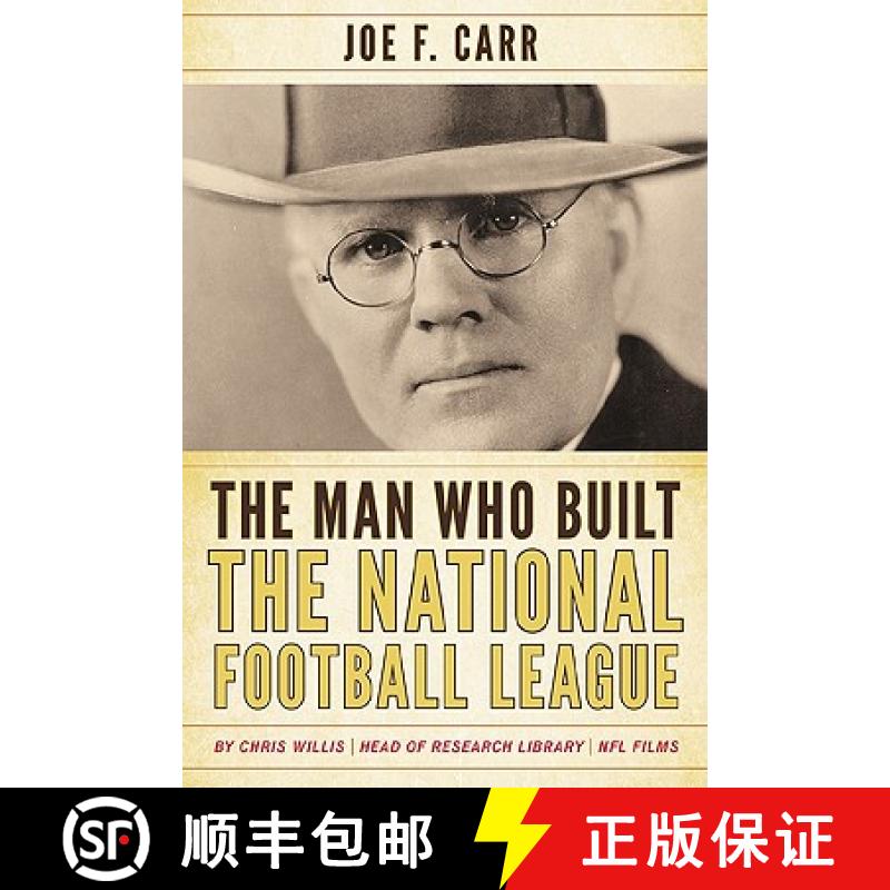 【3-4周达】The Man Who Built the National Football League : Joe F. Carr [9780810876699]