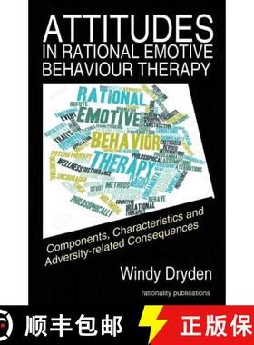 【3-4周达】Attitudes in Rational Emotive Behaviour Therapy (REBT): Components, Characteristics and Ad... [9781910301364]