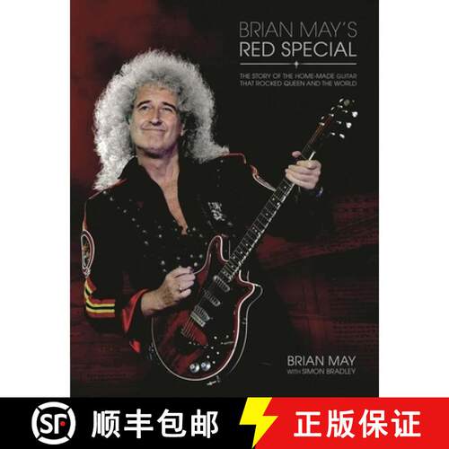 【3-4周达】精装 Brian May's Red Special: The Story of the Home-Made Guitar That Rocked Queen and the ... [9781480341470]