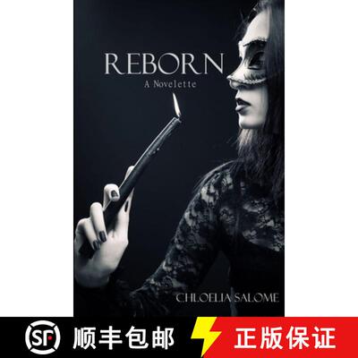【3-4周达】Reborn: A Novelette [9781300979210]