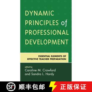 【3-4周达】Dynamic Principles of Professional Development : Essential Elements of Effective Teacher P... [9781475839210]