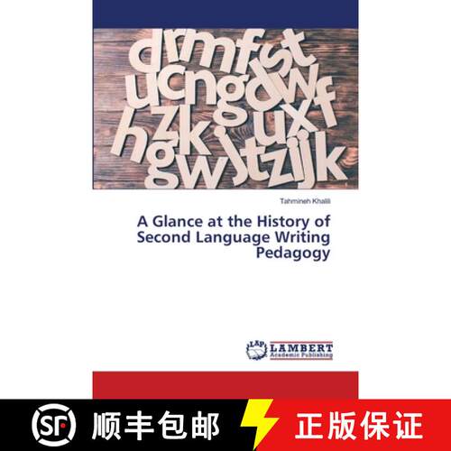 预订 A Glance at the History of Second Language Writing Pedagogy [9786139855810]