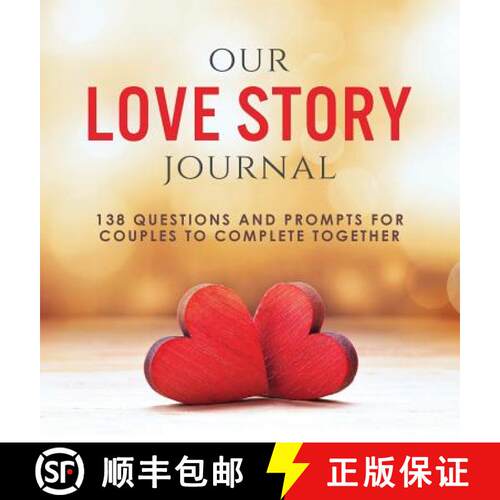 【3-4周达】精装 Our Love Story Journal: 138 Questions and Prompts for Couples to Complete Together [9781949781052]