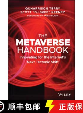 【3-4周达】The Metaverse Handbook: Innovating for the Internet's Next Tectonic Shift [9781119892526]