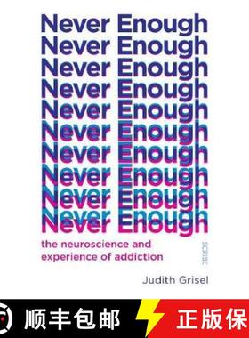 【3-4周达】Never Enough : the neuroscience and experience of addiction [9781912854578]