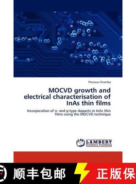 预订 MOCVD growth and electrical characterisation of InAs thin films [9783845409887]