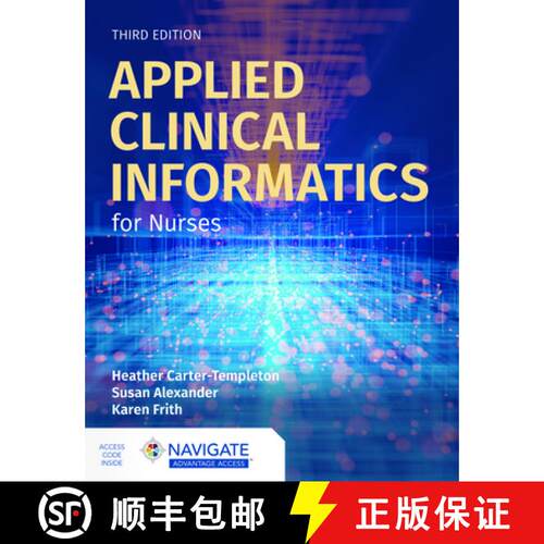 【3-4周达】Applied Clinical Informatics for Nurses with Navigate Advantage Access [9781284274936]