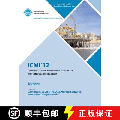 【3-4周达】ICMI 12 Proceedings of the ACM International Conference on Multimodal Interaction [9781450319270]