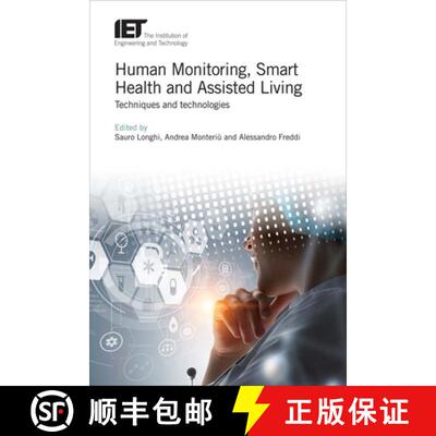 【3-4周达】Human Monitoring, Smart Health and Assisted Living: Techniques and Technologies [9781785611506]