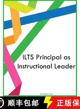 预订 ILTS Principal as Instructional Leader [9798868904837]