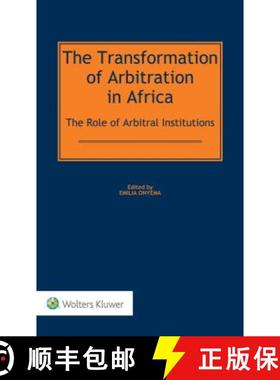 预订 The Transformation of Arbitration in Africa : The Role of Arbitral Institutions [9789041167293]