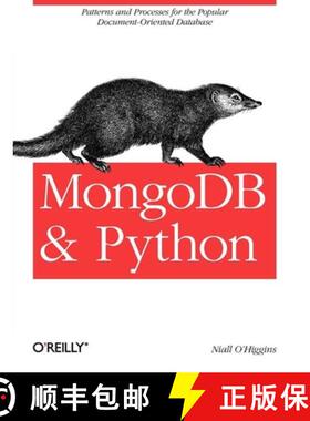 【3-4周达】MongoDB and Python: Patterns and Processes for the Popular Document-Oriented Database [9781449310370]