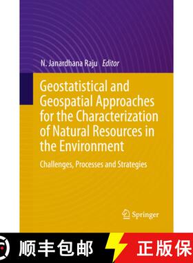 【3-4周达】Geostatistical and Geospatial Approaches for the Characterization of Natural Resources in ... [9783319186627]