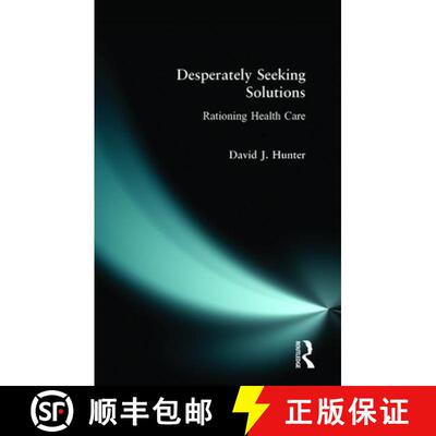 【3-4周达】Desperately Seeking Solutions: Rationing Health Care [9780582289239]
