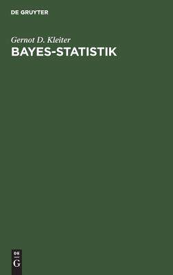 预订 Bayes-Statistik : Grundlagen Und Anwendungen [9783110082739]怎么样,好用不?