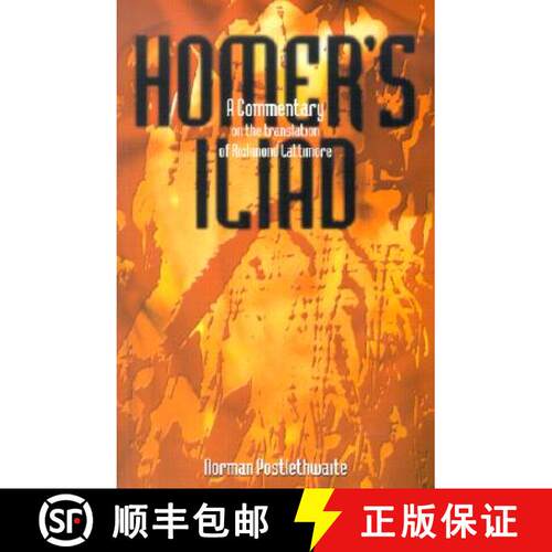 【3-4周达】Homer's Iliad: A Commentary on the Translation of Richmond Lattimore [9780859896849]